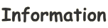 Information
